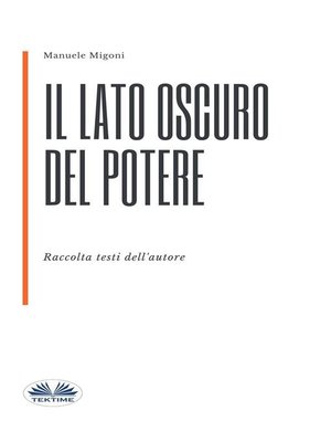 cover image of Il Lato Oscuro Del Potere